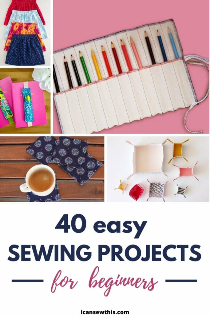 40 easy sewing projects for beginners