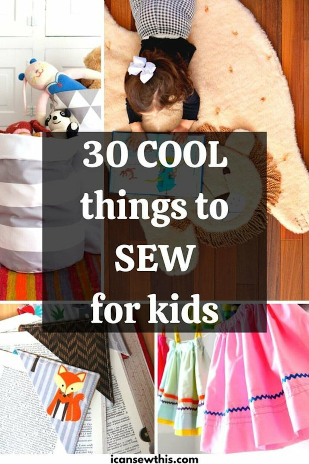 30 Cool Things For Kids You Can Sew I Can Sew This   Sewing Kids Things 1024x1536 