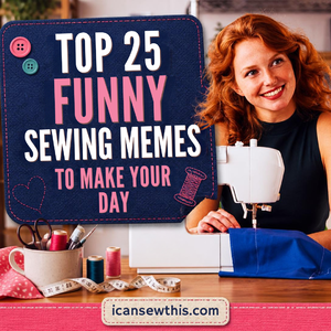 Best funny sewing memes for fabric lovers and makers