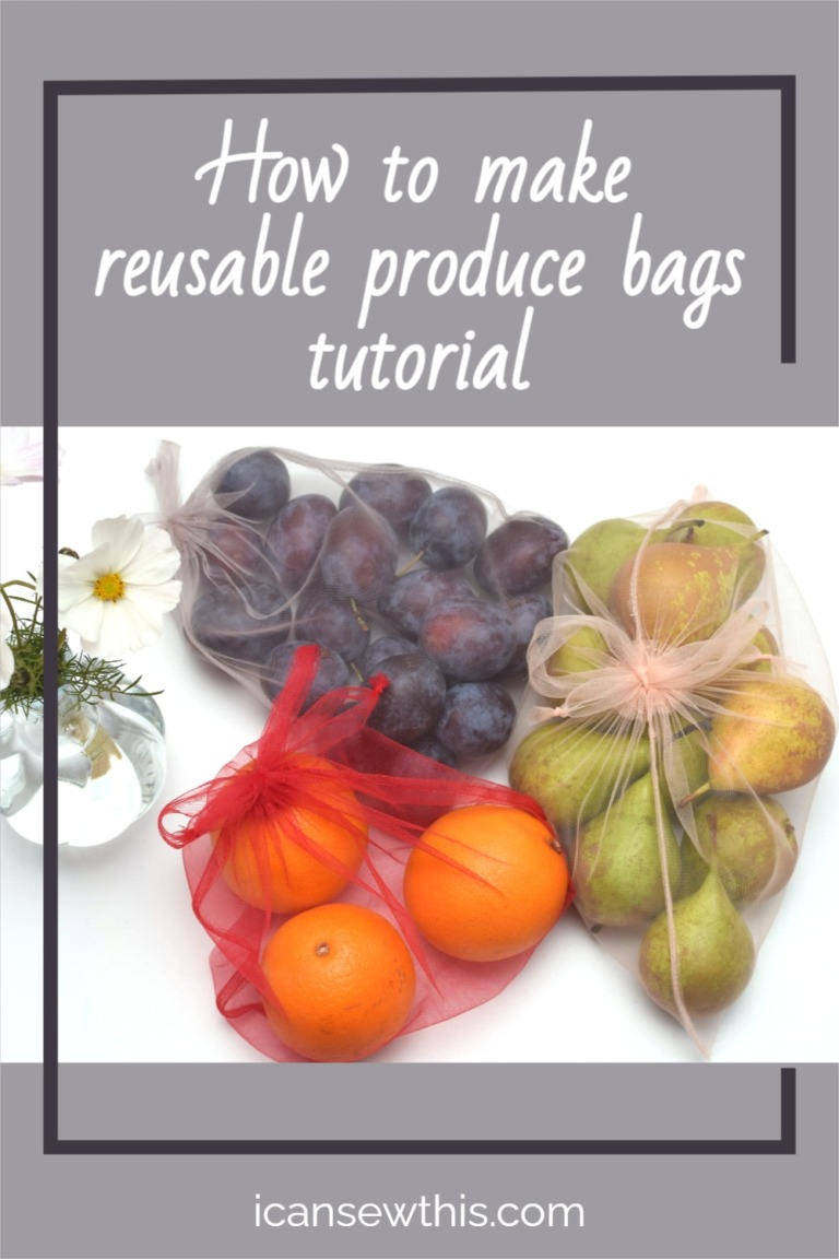 How to make reusable produce bags tutorial - I Can Sew This