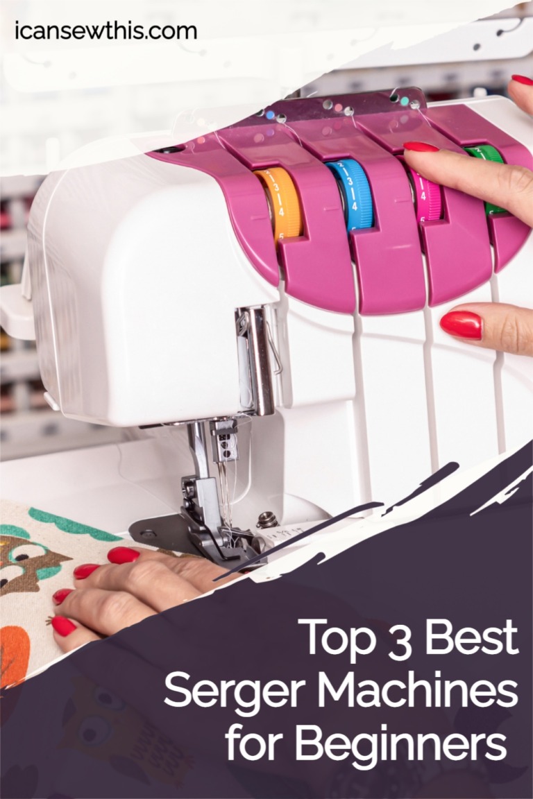 Top 3 beginner sergers of 2024 I Can Sew This