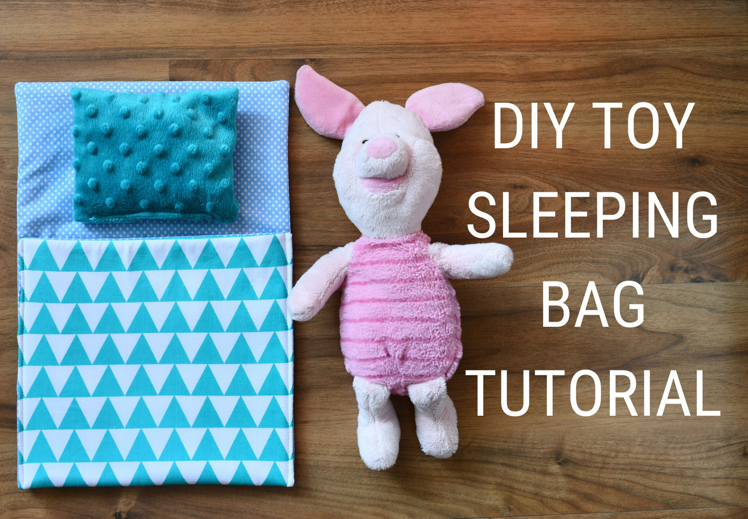 DIY toy sleeping bag tutorial I Can Sew This