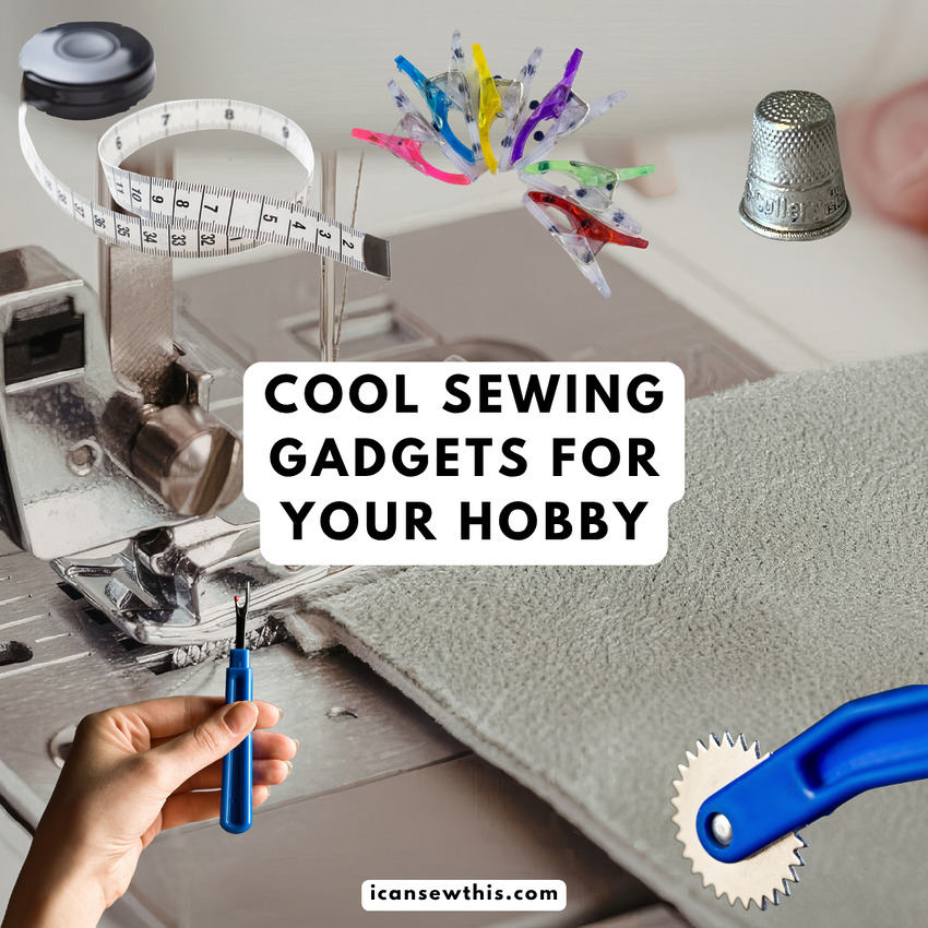 Discover 22 cool sewing tools and gadgets you'll love