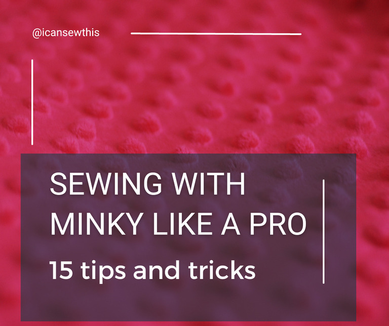 Sewing with minky like a pro 15 tips and tricks I Can Sew This