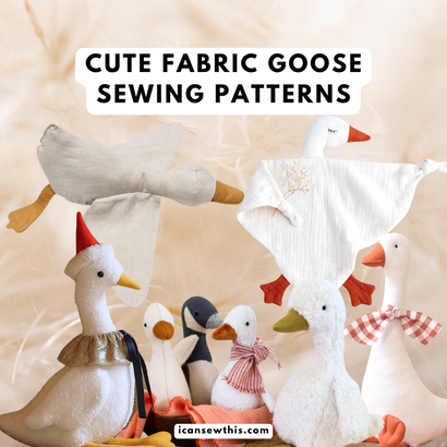 17 adorable fabric goose sewing patterns