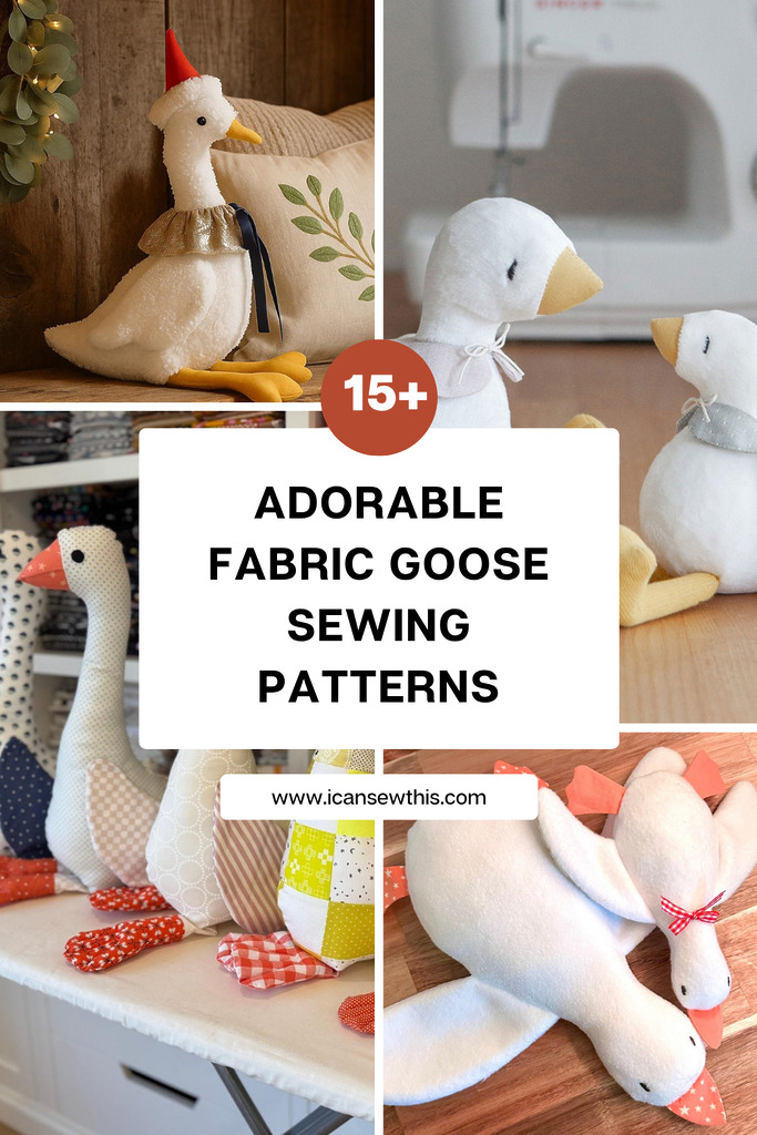17 Adorable Fabric Goose Sewing Patterns: Your Next Plush Project