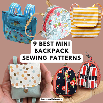The Best Mini Backpack Sewing Patterns: DIY Keychains, Dolls & Tech