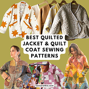 Best Quilted Jacket & Quilt Coat Sewing Patterns