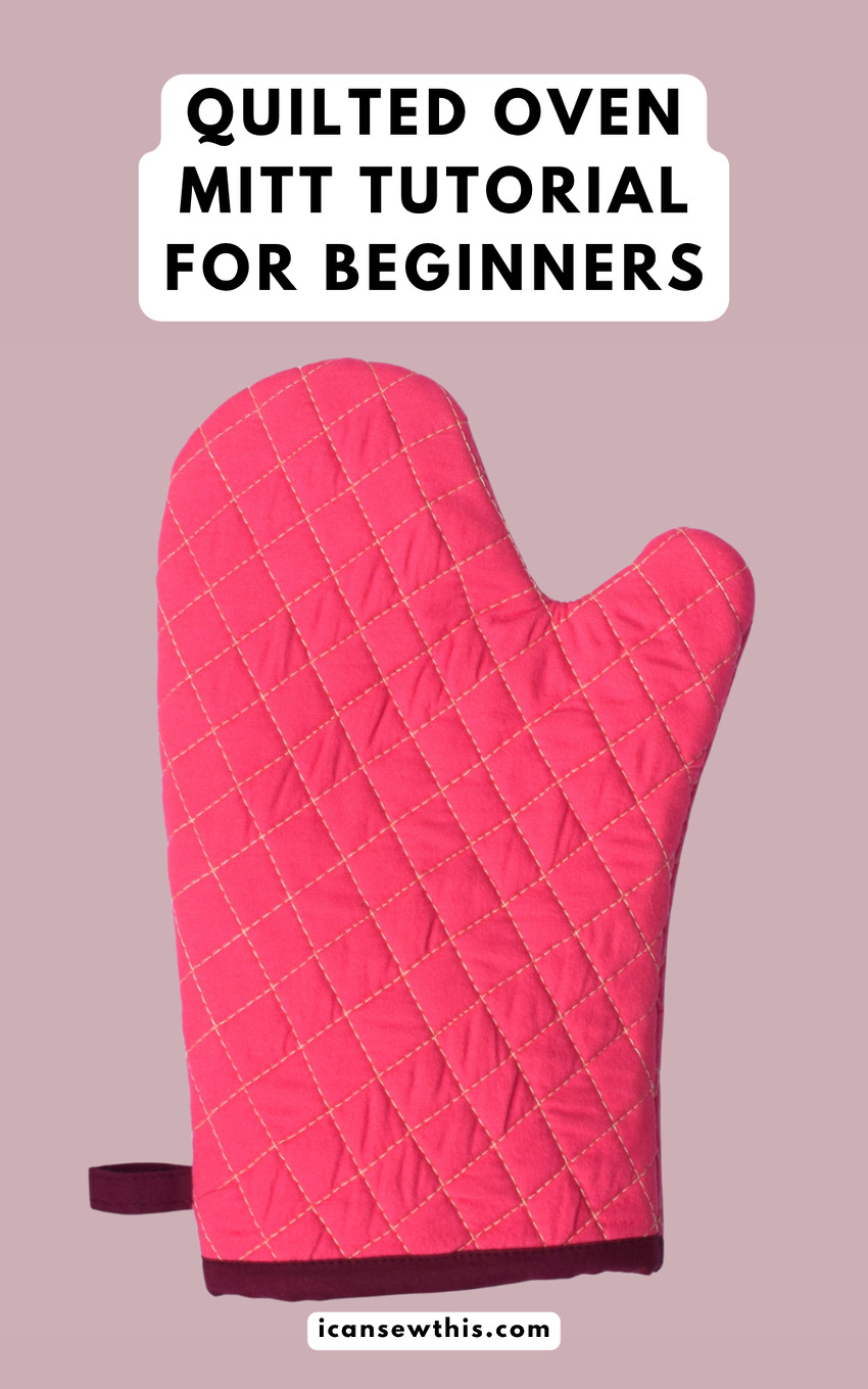 DIY quilted oven mitt: a beginner-friendly sewing tutorial
