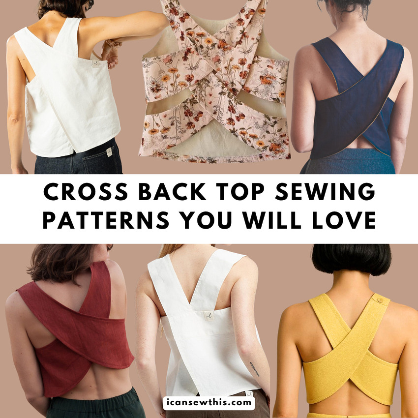 Cross back top sewing patterns you will love - Best DIY cross back top patterns for beginners