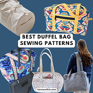 Best duffel bag sewing patterns for your next getaway - Sew the perfect travel bag with these easy duffel patterns