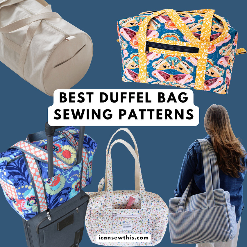 Best duffel bag sewing patterns for your next getaway - Sew the perfect travel bag with these easy duffel patterns