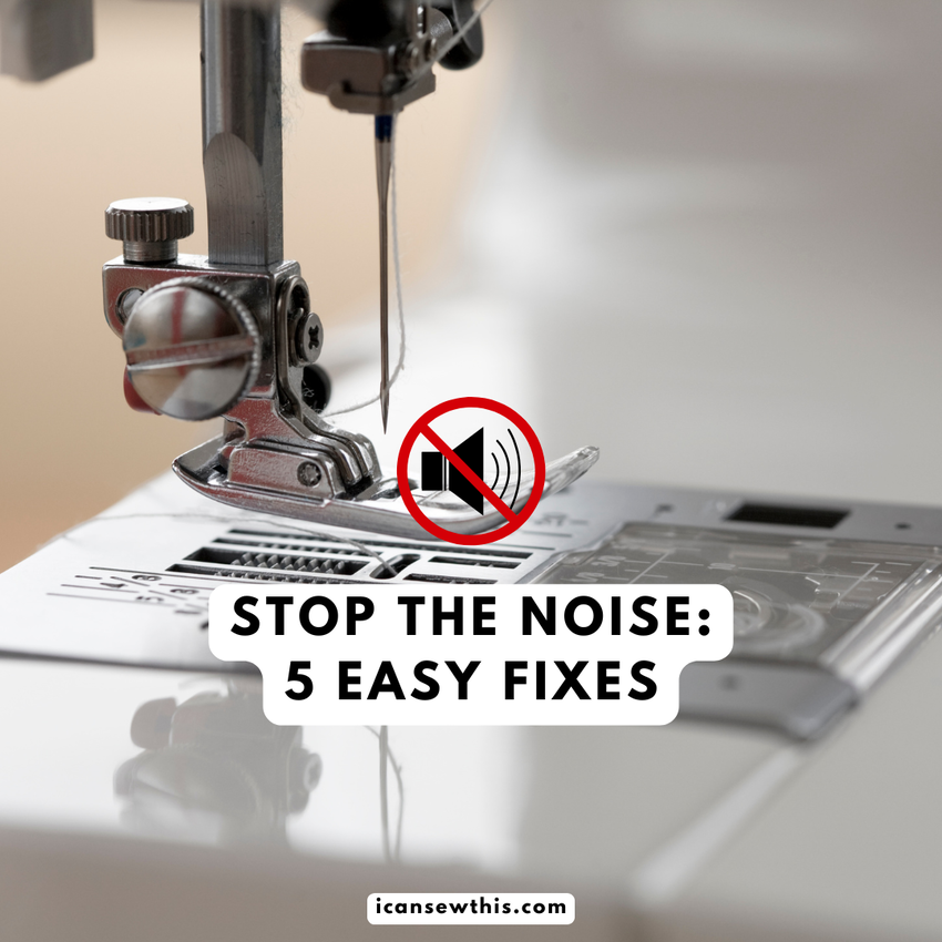 How to make your sewing machine quieter in 5 easy steps