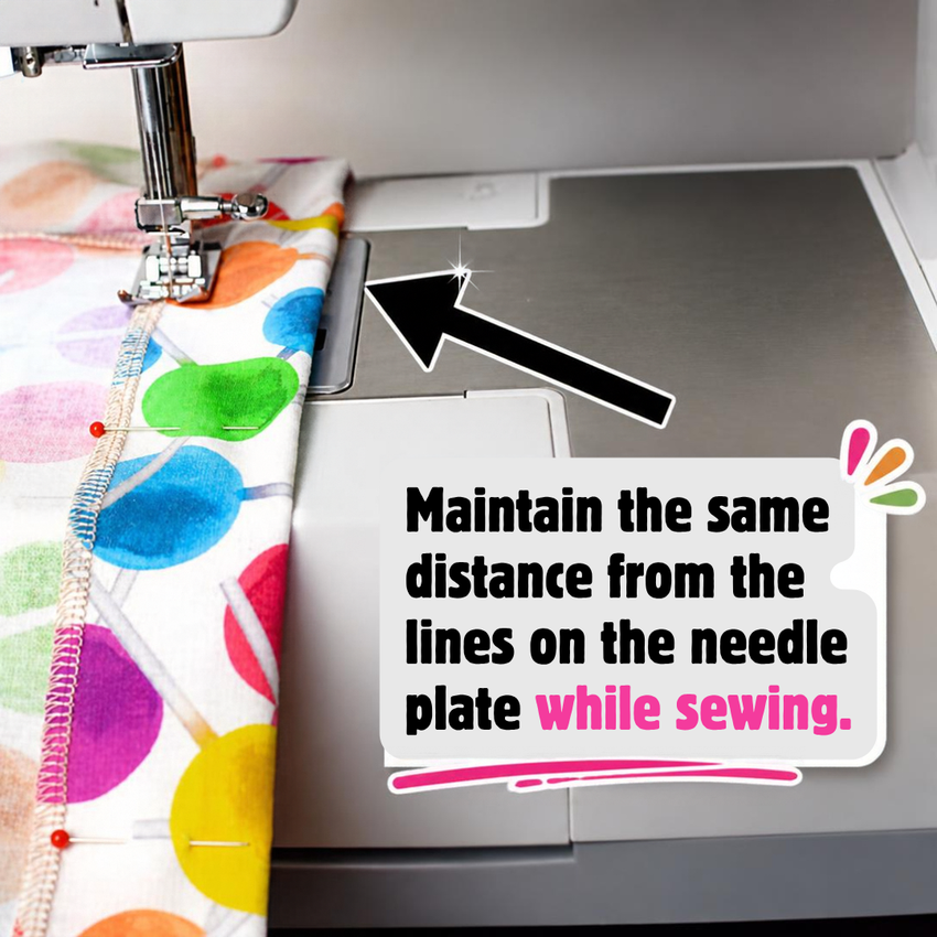 Focus on the needle plate guide lines instead of the needle