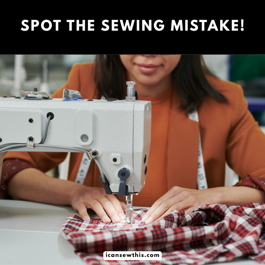 Spot the sewing mistake